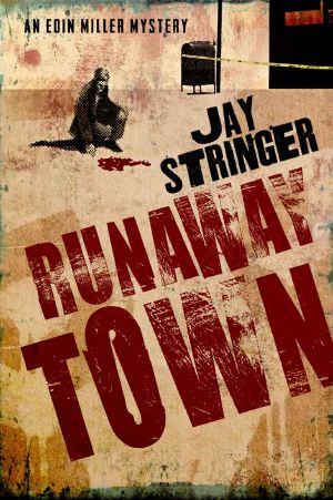 [Eoin Miller Mystery 02] • Runaway Town